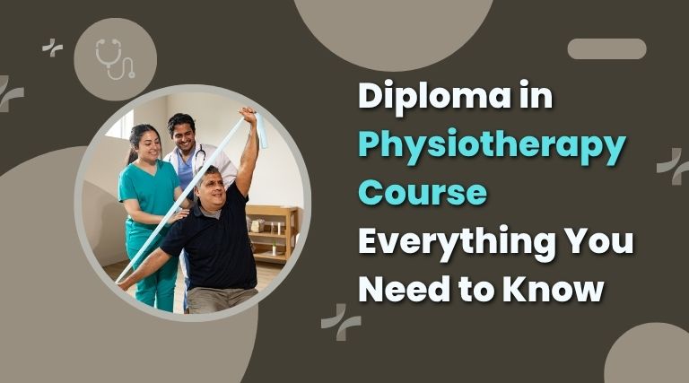 Diploma in Physiotherapy (DPT)