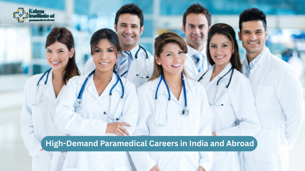 High-Demand Paramedical Careers in India and Abroad